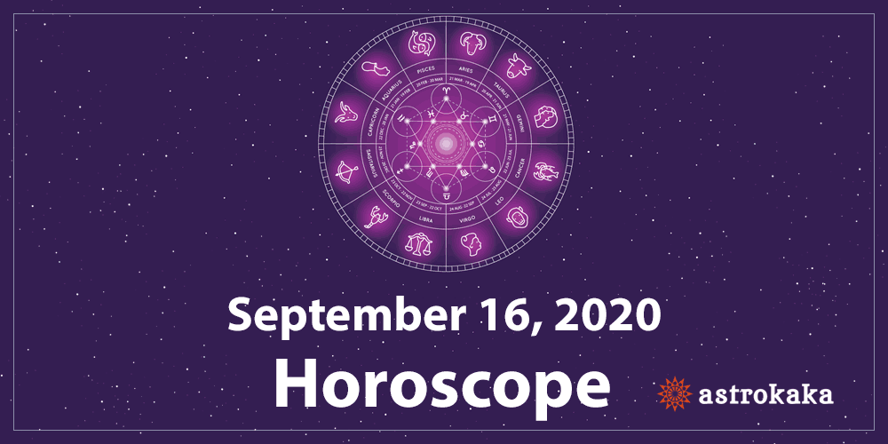 Horoscope Today 16 September 2020