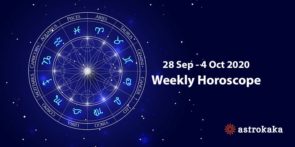 Weekly Horoscope 28 September to 4 October 2020